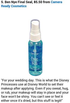 Ben Nye Final Seal - $5.50 from Camera Ready Cosmetics - For your wedding day. This is what the Disney Princesses use at Disney World to set their makeup after applying. Even if you sweat, hug or rub, your makeup will stay in place, and your face won't be shiny. You can't see or feel it either once it's dried, but this stuff is legit! Ben Nye, Glow Skin, Make Me Up, Setting Spray, Up Girl, All Things Beauty, Nails Makeup, Wedding Plans, Wedding Tips