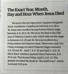 an article in the paper that says, the exact year month, day and hour when jesus died