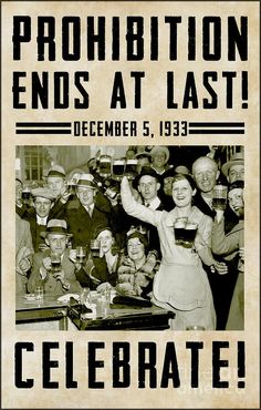 an advertisement for prohibition ends at last, december 5, 1933