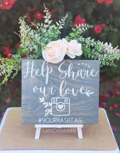 a wooden sign that says help shave our love with flowers in the center and an instagram on it