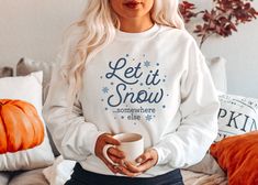 Let It Snow Sweatshirt, Christmas Snowflake Sweatshirt , Snow Somewhere Else Pullover , Women Christmas Hoodie , Let It Snow Pullover How To Order: 1 - Please, check and review all photos 2 - Choose your t-shirt size and color *Different styles of shirts may have different shades of same color choice due to different manufacturer brands. *For this reason, we recommend you to match shirts from the same styles if you want precisely matching colors (exa. Unisex, V-neck, Tank top, etc.). 3 - Click a Snowflake Sweatshirt, Pullover Women, Christmas Hoodie, Matching Colors, Women Christmas, Christmas Hoodies, Sweatshirt Christmas, Christmas Snowflakes, Let It Snow