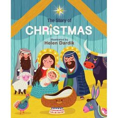 the story of christmas illustrated by helen dark