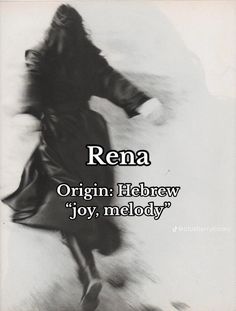 a black and white photo with the words rena written on it, in front of an image of a woman running