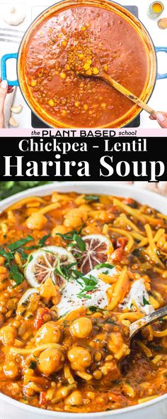 the recipe for chicken and lentula harra soup is shown in two different images