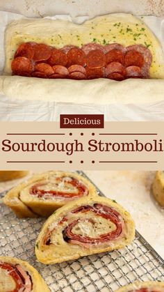 some food that is on top of a rack and in front of the words delicious, sourdough stromboli