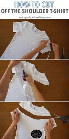 the instructions for how to cut out a t - shirt with scissors and glue on it