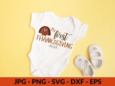 My First Thanksgiving, 1st Thanksgiving, Thanksgiving 2023, 2023 Svg, Svg Thanksgiving, Thanksgiving Baby, First Thanksgiving, Thanksgiving Svg, Thanksgiving Design