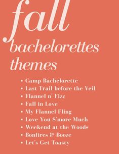 an orange poster with the words fall bachelors themes