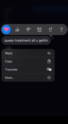 the text message is being displayed on an iphone's screen, and it appears to be reading queen treatment all u gettin