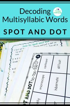 a pile of paper with the words decoding multisyllagic words spot and dot