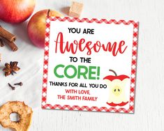 an apple and cinnamon sticker with the words, you are awesome to the core