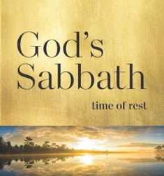 god's sabath time of rest book cover with water and trees in the background