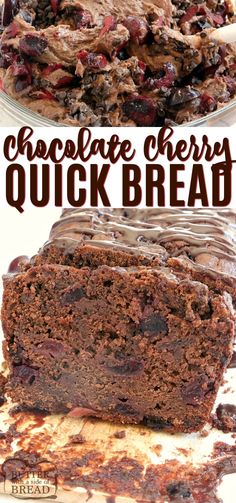 chocolate cherry quick bread on a white plate with text overlay that reads, chocolate cherry quick bread