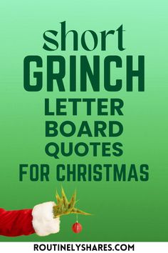 Find the best short Grinch letter board quotes and sayings for Christmas that are cute, funny or festive. Grinch Letter Board Quotes, Quotes From The Grinch, Christmas Lights Caption, Cute Christmas Quotes, Lit Captions, The Grinch Who Stole Christmas, Grinch Quotes