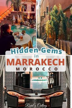 the cover of hidden gems in marrakeh morocco, with photos of an outdoor dining area and pool