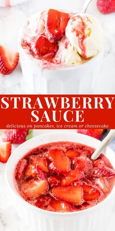 strawberry sauce in a white bowl with ice cream and strawberries on the side for garnish