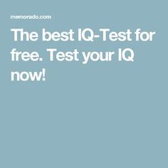 the best q - test for free test your q now by memorado com