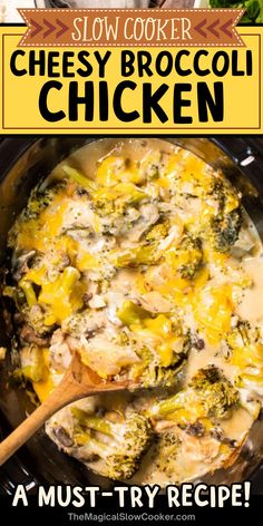 slow cooker cheesy broccoli chicken recipe in a crock pot