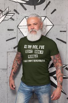 "Men's Funny Birthday T Shirt At My Age Seen It Heard Done Any Old Age Shirt Joke Forget 40th 50th 60th 70th 80th Gift For Him Unisex Tee Man This funny birthday shirt is great for any age! It reads 'At My Age, I've Seen It, Heard It, Done It, I just can't remember it'. Great for those with a sense of humor who aren't afraid to poke fun at their age. It also features a grunged, aged look. We only print on super soft, lightweight ring spun cotton. Features a tear away tag for comfort and includes a drawstring cotton gift bag. Our model is wearing Military Green. Check out our other Etsy listings: http://shirtsbysarah.etsy.com Check out our Etsy Tote Store: https://shirtsbysarahtotes.etsy.com Men's/Unisex Sizing: RUNS SMALL This shirt is made from soft ring spun cotton. Solid Colors Are 100% Super Papa, Hilarious Memes, Big Game, Old Man, Comfy Tees, Stylish Shirts, Family Shirts, Pretty Face, Mens Tees