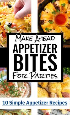 the cover of make ahead appetizer bites for parties