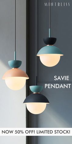 three hanging lights with the words save pendants now 50 % off limited stock