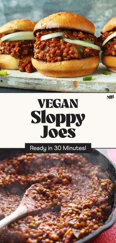 the recipe for vegan sloppy joes in 30 minutes is shown here and it's ready to be eaten