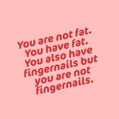 Your Body Quotes, Love Your Body Quotes, Love Your Body, Badass Quotes, Loving Your Body