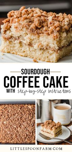 coffee cake with step - by - step instructions for sourdough coffee cake recipe