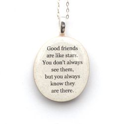 a necklace with the words good friends are like stars you don't always see them, but you always know they are there