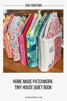 the sewing book is open to show how to sew your own home made patchwork tiny house quilt book