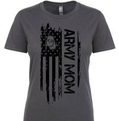 Army Mom Tactical shirts. Distressed flag Army Parents, Military Party, Army Mom Shirts, Army Usa, Army Family, Army Shirt, Tactical Shirt