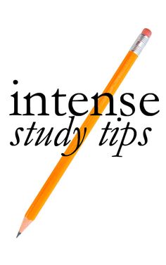 an orange pencil with the words intense study tips written in black on top of it