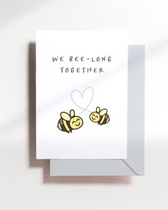 a card that says we bee - long together with two bees on the front and back