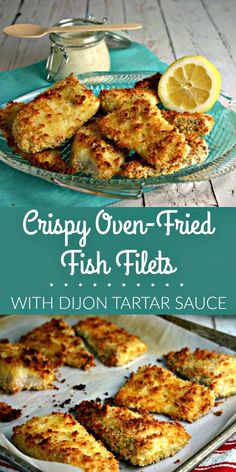 crispy oven fried fish fillets with dijon tartar sauce