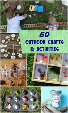 the top 50 outdoor crafts and activities for toddlers to do with their own hands