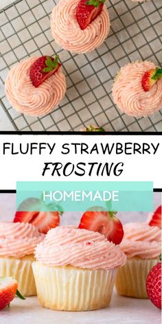 strawberry cupcakes with frosting and fresh strawberries on top, sitting on a cooling rack