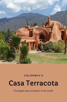 the front cover of colombia's casa terracotta, with mountains in the background