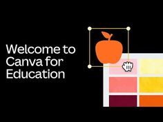 an apple is shown with the words welcome to canva for education