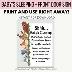 "Never wake a sleeping baby with this do not disturb sleeping baby sign! Use this sign to remind visitors that your baby is sleeping. This baby sleeping sign makes a great gift for a new mom at her baby shower!  This has a woodland animals theme. Sign reads:  Shhh...Baby's Sleeping! (And We Need a Nap Too!) Please do not knock or ring the doorbell.  Friends and family are always welcome, but please text us first.  Please leave packages at the door.  SIze: 8.5x11\" and A4 Doc digital PDF download Baby Sleep Yard Sign, Knock First Door Sign Paper Printable, No Visitors After Baby Sign Front Doors, Funny Baby Sleeping Sign Front Doors, Baby Door Sign Sleeping, Dont Ring Doorbell Sign Sleeping Babies Funny, Sleeping Bag Door Dec, Baby Door Signs, Baby Sleeping Sign