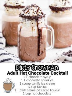 two mugs filled with hot chocolate and whipped cream are shown in this ad for dirty snowman adult hot chocolate cocktail