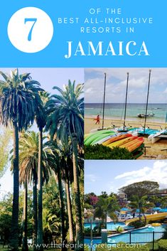 the 7 best all - inclusive resort in jamaica with text overlay that reads, 7 best of the five most insivi