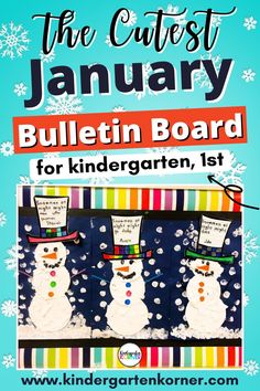 a bulletin board with snowmen on it and the words, the cutest january bulletin board