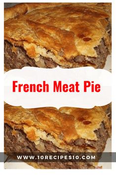 french meat pie is cut in half on a white plate with the title overlay