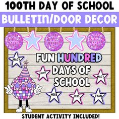 a bulletin board with the words fun hundred days of school written in pink and purple