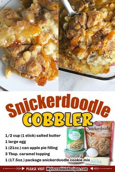 this is a poster for an appetizer called snickkerdoodle cobbler