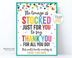 a card that says the lounge is stocked just for you to say thank you for all you do