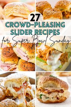 several different sandwiches with the words, 27 epic slider recipes for super bowl sunday