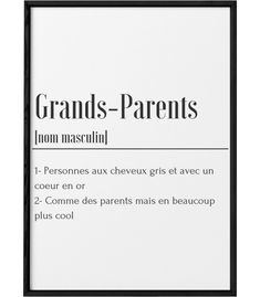 a black and white poster with the words grands - parents on it's back