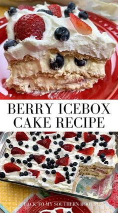 the berry icebox cake is ready to be eaten and put on the table for dessert