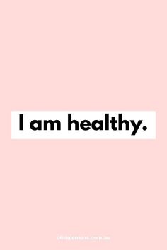 I Am Healthy, Vision Board Images, Health Affirmations